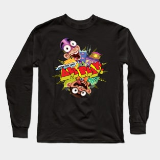 No Work And All Play! Long Sleeve T-Shirt